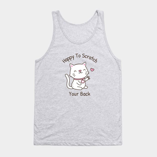 Cute Cat With Claws Happy To Scratch Your Back Tank Top by rustydoodle